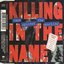 Killing In The Name (CDS)