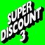 Super Discount 3