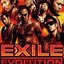 EXILE EVOLUTION