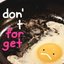Don't Forget (To Not Be a Jerk) - Single