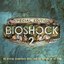 Bioshock 2 - The Official Soundtrack (Music from and Inspired By the Game) [Special Edition]