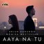 Aaya Na Tu - Single