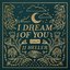 I Dream of You: CALM (Instrumental)