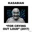 For Crying Out Loud [Explicit]