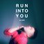 Run Into You