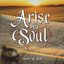 Arise My Soul