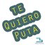 Te Quiero Puta