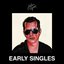 Early Singles