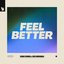 Feel Better - Single