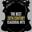 The Best 20th Century Classical Hits