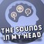 The Sounds in My Head