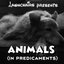 Animals (In Predicaments)