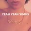 Yeah Yeah Yeahs - Yeah Yeah Yeahs album artwork