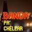 Banda Pa' Chelear