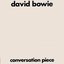 Conversation Piece (CD 3: Conversation Pieces)