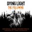 Dying Light: The Following (Original Game Soundtrack)