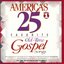 America's 25 Favorite Old Time Gospel