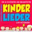 Kinderlieder (Incl. Backe, backe Kuchen; Es tanzt ein Bi-Ba-Butzemann; Kommt ein Vogel geflogen; Meine Oma fährt im Hühnerstall Motorrad)