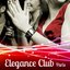 Elegance Club Paris (Unmixed)