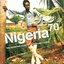 Nigeria 70-The Definitive Story of 1970s Funky Lagos