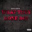 what They gone Do?☠️ - Single