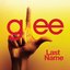 Last Name (Glee Cast Version) - Single