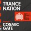 Ministry Of Sound Trance Nation - Cosmic Gate