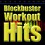 Blockbuster Workout Hits