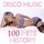 Disco Music 100 Hits History