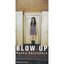 BLOW UP
