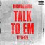 Talk To Em (feat. Veeze)