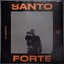 Santo Forte - Single