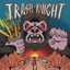 Play Fast Get Trashed