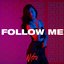 Follow Me