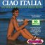 Ciao Italia - An Hour Of Italian Favourites