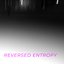 Reversed Entropy