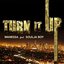 Turn It Up (feat. Soulja Boy) - Single