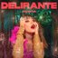 Delirante