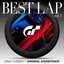 GRAN TURISMO 7 ORIGINAL SOUNDTRACK BEST LAP (vol.1)