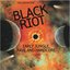 Soul Jazz Records Presents Black Riot: Early Jungle, Rave and Hardcore