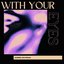 With Your Eyes
