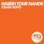 Warsh Your Hands