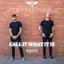 Call It What It Is (Acoustic Version) - Single