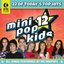 Mini Pop Kids 12