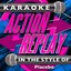 Karaoke Action Replay: In the Style of Placebo
