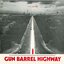 Gun Barrel Highway