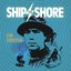 Ship to Shore