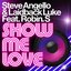 Show Me Love (feat. Robin S)