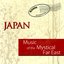 Music Of The Mystical Far East - Japan