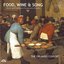 Food, Wine & Song - Music and Feasting in Renaissance Europe